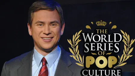 The World Series of Pop Culture