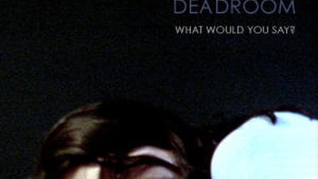 Deadroom
