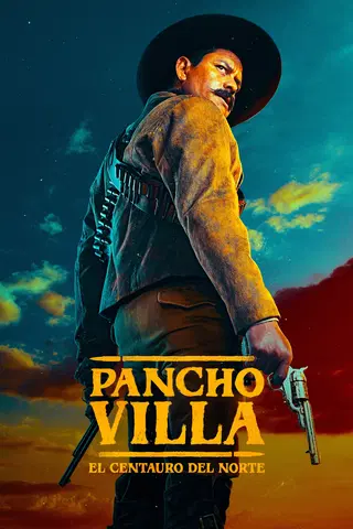 Pancho Villa: El centauro del Norte