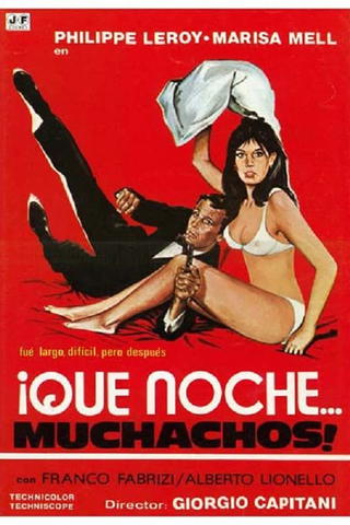 ¡Qué noche, muchachos!