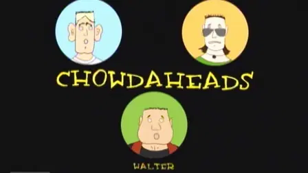 Chowdaheads