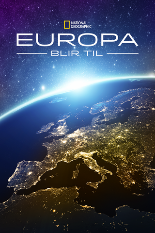Europa blir til