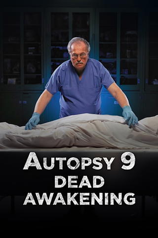 Autopsy 9: Dead Awakening: America Undercover