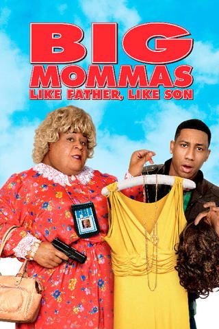 Big Mommas: Like Father, Like Son