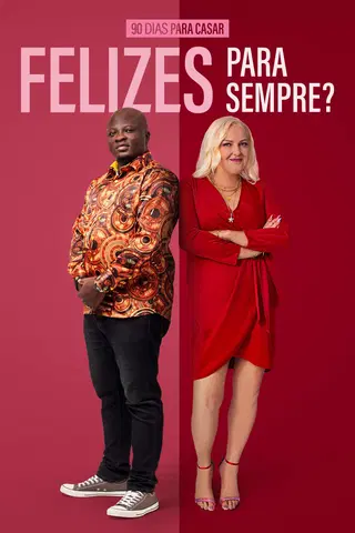 90 Dias Para Casar: Felizes Para Sempre?