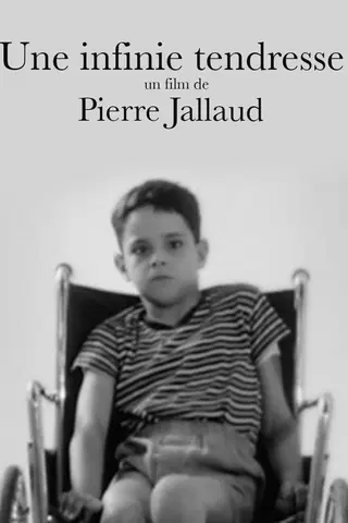 An Infinite Tenderness