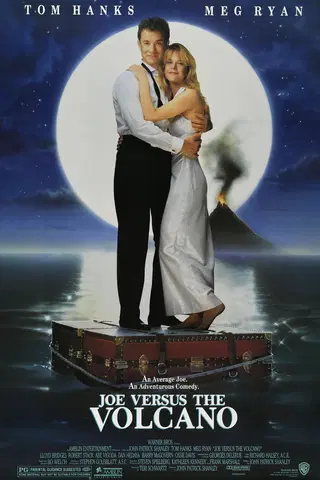 Joe Versus the Volcano