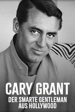 Cary Grant - Der smarte Gentleman aus Hollywood