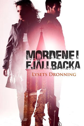 Mordene I Fjällbacka: Lysets dronning