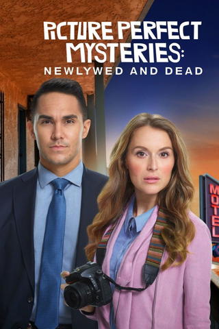 Picture Perfect Mysteries: Newlywed and Dead