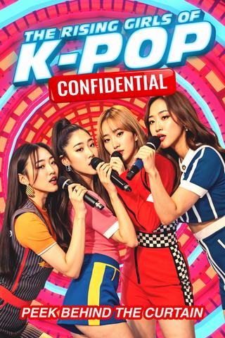 The Rising Girls of K-POP: Confidential