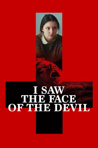 I Saw the Face of the Devil