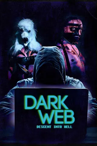 Dark Web: Descent into Hell