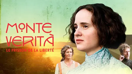 Monte Verità : l'ivresse de la liberté