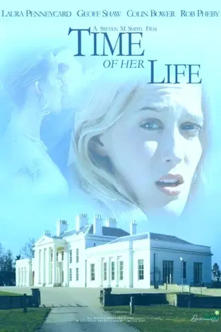 Time Of Her Life - Director's Cut