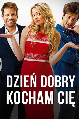 Dzien dobry, kocham cie!
