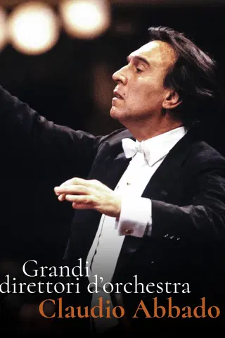 Grandi direttori d'orchestra: Claudio Abbado