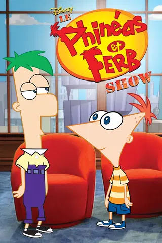 Le Phinéas et Ferb Show
