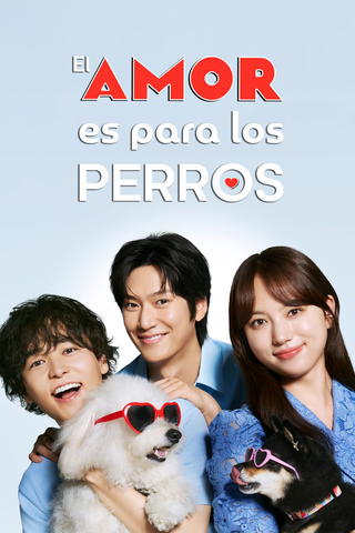 Love Is for the Dogs