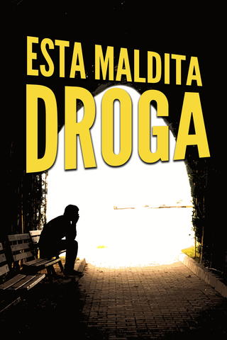Esta maldita droga