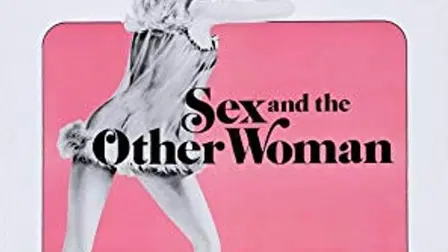 Sex and the Other Woman