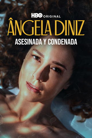 Angela Diniz: asesinada y condenada