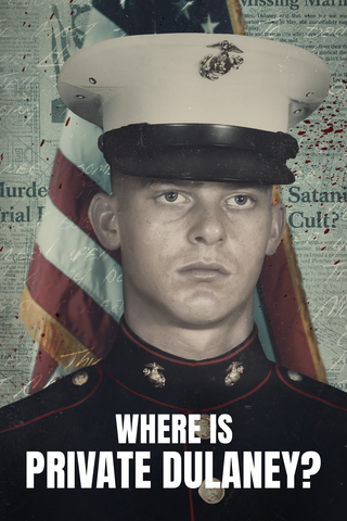 Where is Private Dulaney?