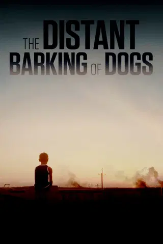 The Distant Barking of Dogs