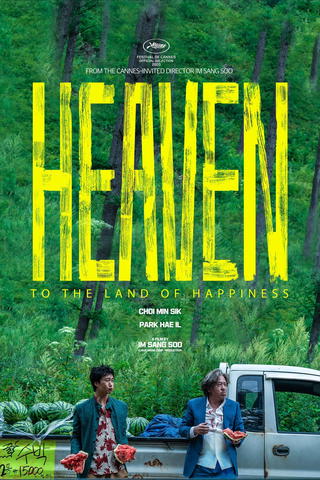 Heaven: To The Land of Happiness