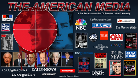The American Media & The 2nd Assassination Of President John F. Kennedy