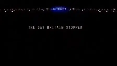 The Day Britain Stopped
