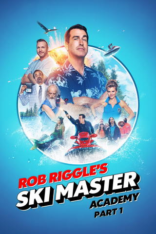 Rob Riggle's Ski Master Academy: Part 1