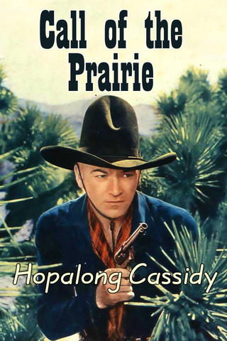 Hopalong Cassidy: Call of the Prairie