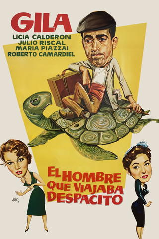 El hombre que viajaba despacito