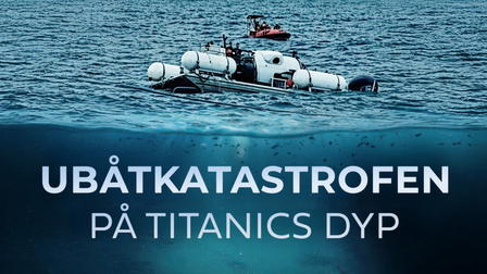 Ubåtkatastrofen på Titanics dyp