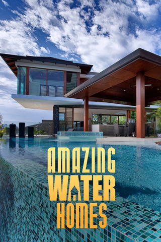 Amazing Water Homes