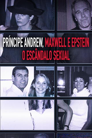 Príncipe Andrew, Maxwell e Epstein - O Escândalo Sexual