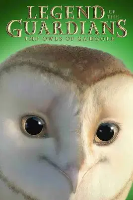 Legend of the Guardians The Owls of Ga'Hoole