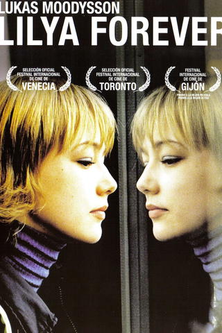 Lilja forever (Lilja 4-ever)