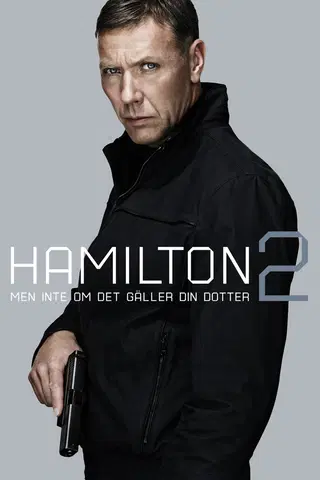 Hamilton - Men inte om det gäller din dotter