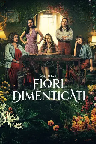 Ascolta i fiori dimenticati