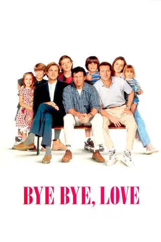 Bye Bye, Love