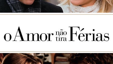 O Amor Não Tira Férias