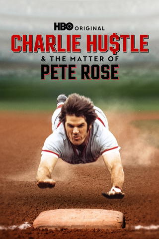 Charlie Hustle & The Matter of Pete Rose