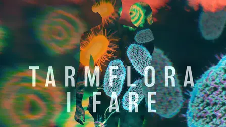 Tarmflora i fare