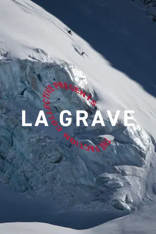 The Faction Collective Presents: La Grave
