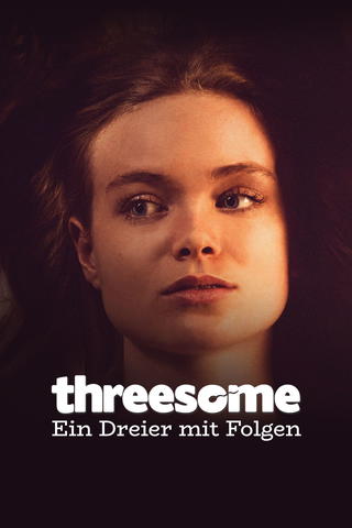 Threesome - Ein Dreier mit Folgen