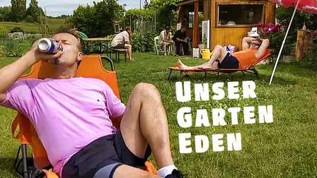 Unser Garten Eden