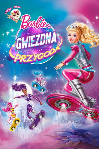 Barbie: Gwiezdna Przygoda