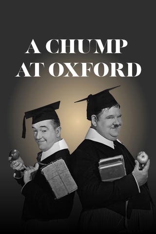 Laurel & Hardy: A Chump At Oxford